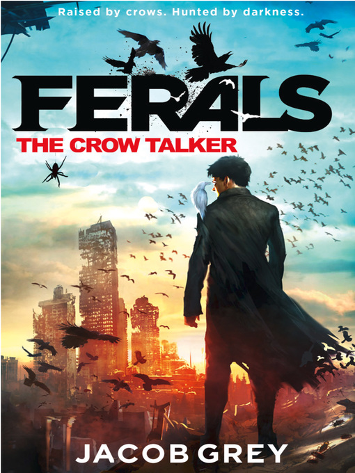 Title details for The Crow Talker by Jacob Grey - Available